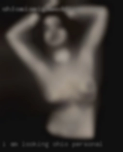 I am looking for a hot Ohio personal sext. I am looking for a hot Ohio personal sext.