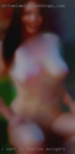 I want to Florida swingers try out unicorning. I want to Florida swingers try out unicorning.