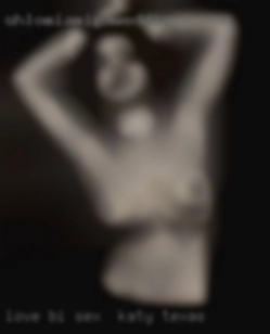 Love sex in Katy, Texas bi womwn and lesbians.