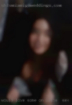 Would love some sex and on lists for sex passion. Would love some sex and on lists for sex passion.